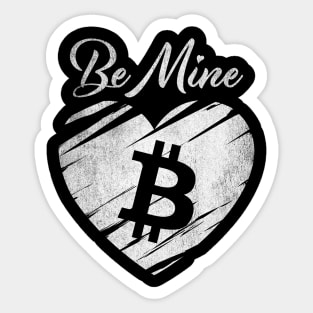 Valentine Be Mine Bitcoin BTC Coin To The Moon Crypto Token Cryptocurrency Blockchain Wallet Birthday Gift For Men Women Kids Sticker